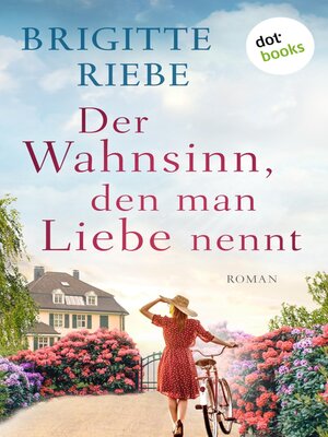 cover image of Der Wahnsinn, den man Liebe nennt